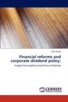 Financial reforms and corporate dividend policy