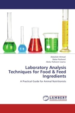 Laboratory Analysis Techniques for Food & Feed Ingredients