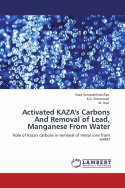Activated Kaza's Carbons and Removal of Lead, Manganese from Water