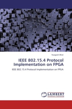 IEEE 802.15.4 Protocol Implementation on FPGA