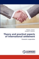 Theory and Practical Aspects of International Settlement
