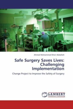 Safe Surgery Saves Lives