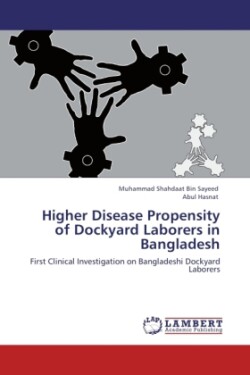 Higher Disease Propensity of Dockyard Laborers in Bangladesh