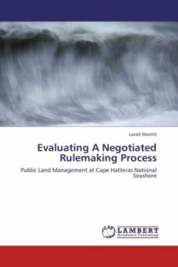 Evaluating A Negotiated Rulemaking Process