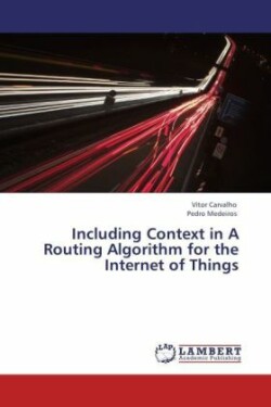 Including Context in a Routing Algorithm for the Internet of Things