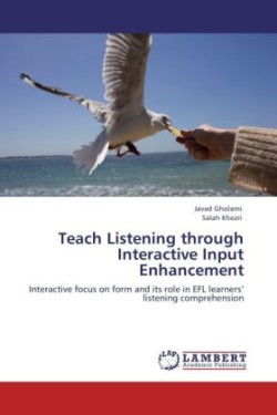 Teach Listening through Interactive Input Enhancement