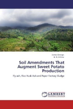 Soil Amendments That Augment Sweet Potato Production