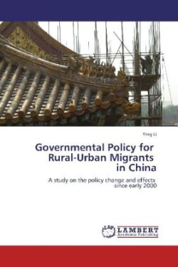 Governmental Policy for Rural-Urban Migrants in China