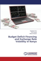 Budget Deficit Financing and Exchange Rate Volatility in Kenya