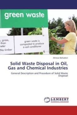 Solid Waste Disposal in Oil, Gas and Chemical Industries