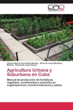 Agricultura Urbana y Suburbana en Cuba