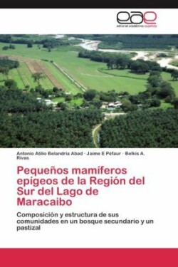 Pequeños mamíferos epígeos de la Región del Sur del Lago de Maracaibo