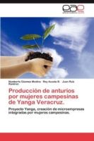 Produccion de Anturios Por Mujeres Campesinas de Yanga Veracruz.