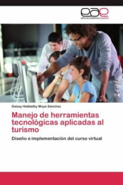 Manejo de Herramientas Tecnologicas Aplicadas Al Turismo