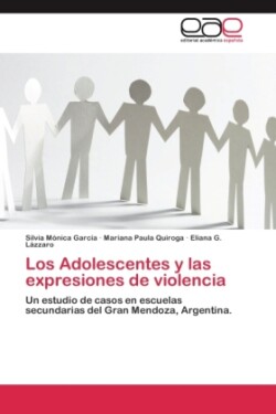 Adolescentes y Las Expresiones de Violencia