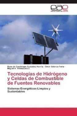 Tecnologias de Hidrogeno y Celdas de Combustible de Fuentes Renovables