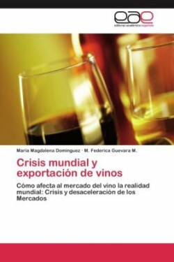 Crisis mundial y exportación de vinos