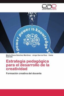 Estrategia pedagógica para el desarrollo de la creatividad