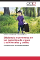 Eficiencia Economica En Las Agencias de Viajes Tradicionales y Online