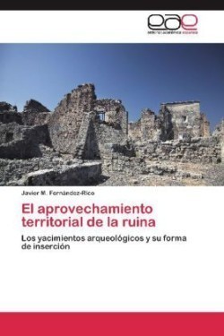 Aprovechamiento Territorial de La Ruina