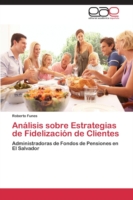 Analisis Sobre Estrategias de Fidelizacion de Clientes