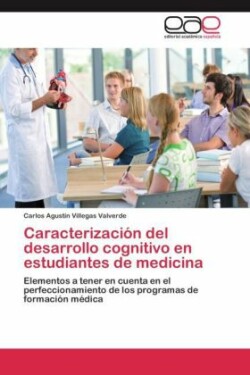 Caracterizacion del Desarrollo Cognitivo En Estudiantes de Medicina