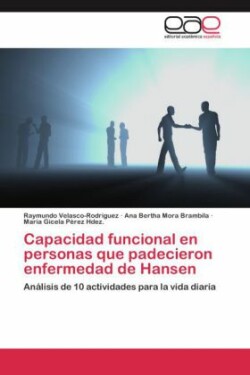 Capacidad Funcional En Personas Que Padecieron Enfermedad de Hansen