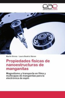 Propiedades físicas de nanoestructuras de manganitas