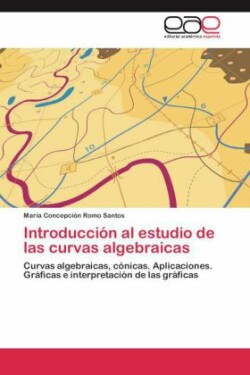 Introducción al estudio de las curvas algebraicas