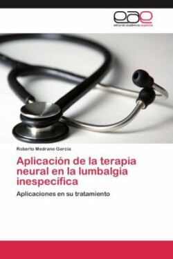 Aplicación de la terapia neural en la lumbalgia inespecífica