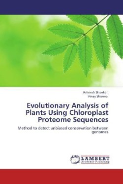 Evolutionary Analysis of Plants Using Chloroplast Proteome Sequences