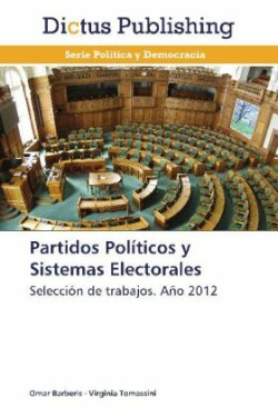 Partidos Politicos y Sistemas Electorales