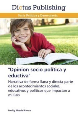 "Opinion socio política y eductiva"