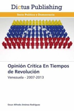 Opinion Critica En Tiempos de Revolucion