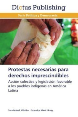 Protestas necesarias para derechos imprescindibles