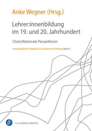 Lehrer:innenbildung im 19. und 20. Jahrhundert