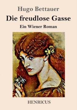 freudlose Gasse