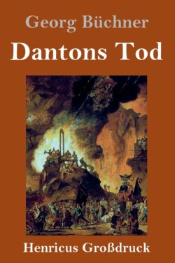 Dantons Tod (Großdruck)