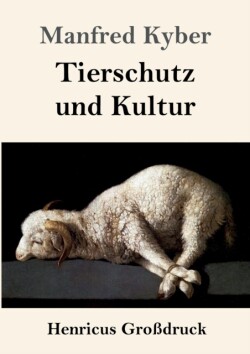 Tierschutz und Kultur (Großdruck)