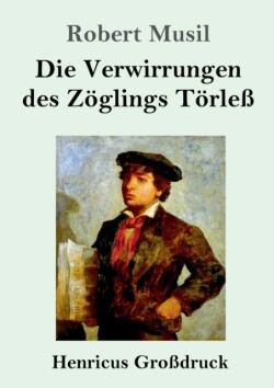 Verwirrungen des Zöglings Törleß (Großdruck)