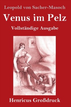 Venus im Pelz (Großdruck)