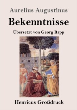 Bekenntnisse (Großdruck)