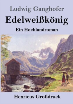 Edelweißkönig (Großdruck)