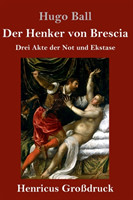 Henker von Brescia (Großdruck)