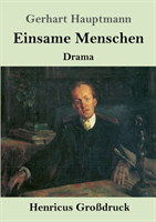 Einsame Menschen (Großdruck)
