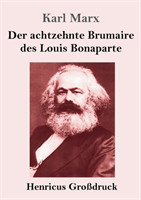 achtzehnte Brumaire des Louis Bonaparte (Großdruck)