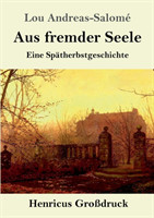 Aus fremder Seele (Großdruck)