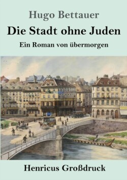 Stadt ohne Juden (Großdruck)