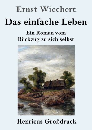 einfache Leben (Großdruck)