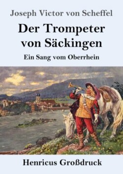 Trompeter von Säckingen (Großdruck)